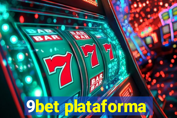 9bet plataforma